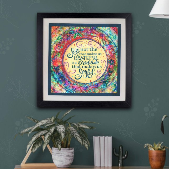 ‘Gratitude Makes us Joyful’ Inspirivity Photo Print (Creator Uploaded)