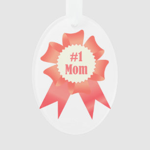 Gratitude Number One Mum winner award ribbon Ornament