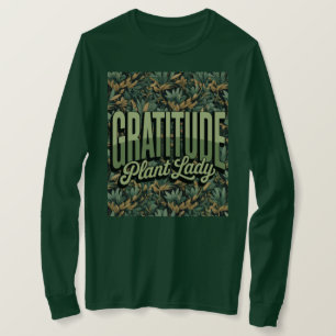 Gratitude Plant Lady Affirmation T-Shirt