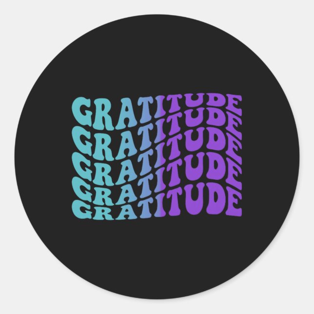 Gratitude Prevention Awareness Classic Round Sticker (Front)
