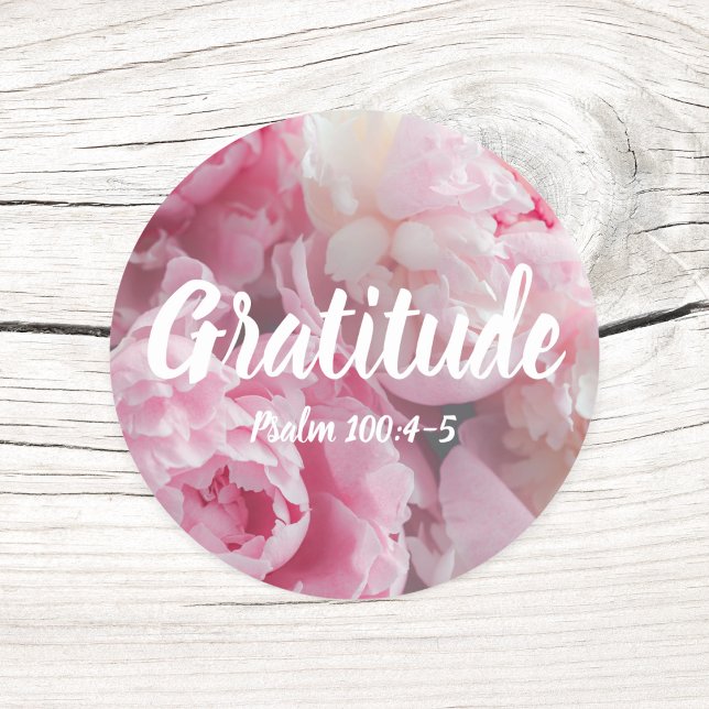 Gratitude Psalm 100:4-5 Verse Elegant Pink Flowers Classic Round Sticker (Creator Uploaded)