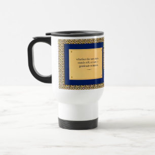 Gratitude Remains: Light or Night, Still Thankful Travel Mug