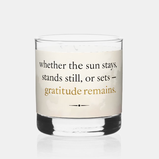 Gratitude Remains™: Love & Intention | Inspiration Whiskey Glass (Front)