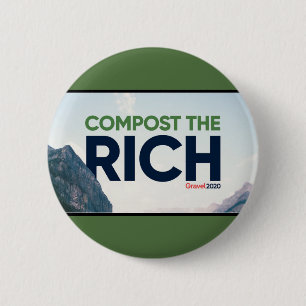 Gravel 2020: Compost the Rich 6 Cm Round Badge