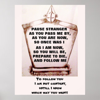 GRAVESTONE, PAUSE STRANGER POEM POSTER