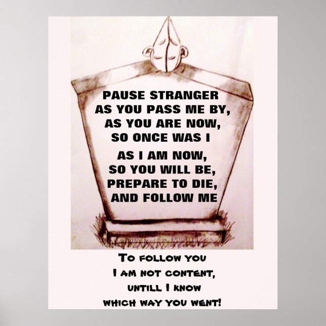 GRAVESTONE, PAUSE STRANGER POEM POSTER (Front)