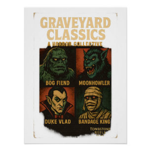 Graveyard Classics Horror Collective Monsters Poster