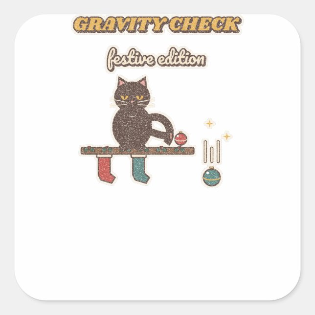 Gravity Check Festive Edition Cat Square Sticker (Front)