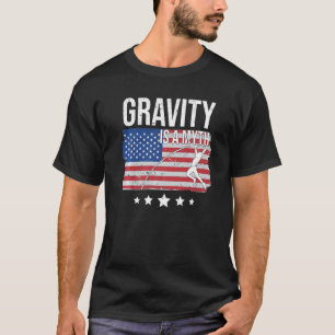 Gravity Is A Myth American Flag Pole Vault T-Shirt