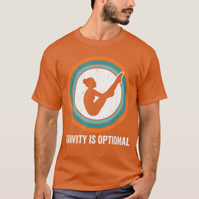 Gravity is Optional Springboard Diving Pose T-Shirt (Front)