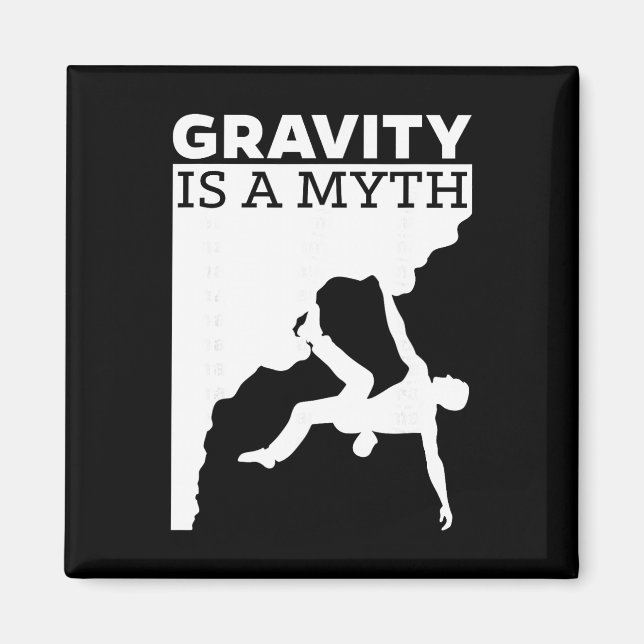 Gravity Myth Bouldering Climbing Mountaineering  Magnet (Front)