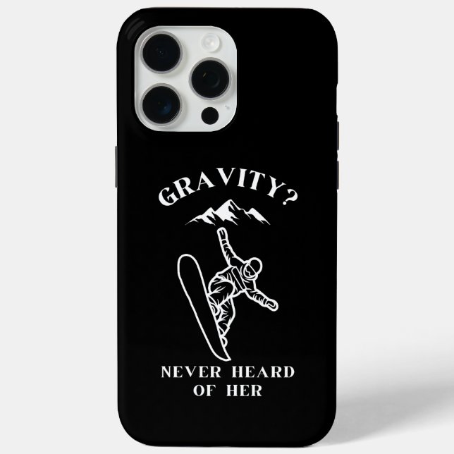 Gravity? Never heard of her Case-Mate iPhone Case (Back)