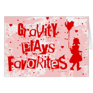 gravity plays favourites
