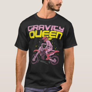 Gravity Queen Dirt Bike Rider Gravity Check Motocr T-Shirt