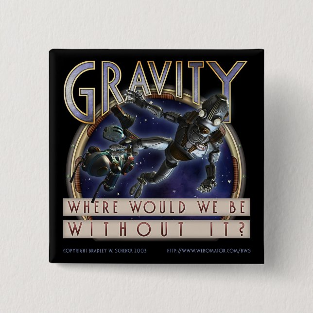 "Gravity" Square Button (Front)