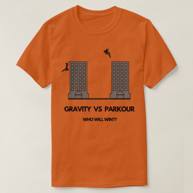 Gravity Vs Parkour T-Shirt (Design Front)