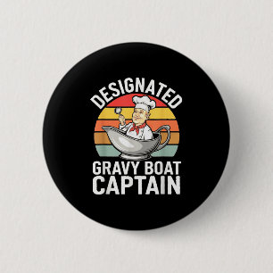 Gravy Boat Captain Funny Thanksgiving Food 6 Cm Round Badge