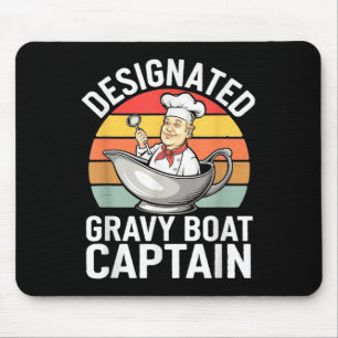 Gravy Boat Captain Funny Thanksgiving Food  Mouse Pad