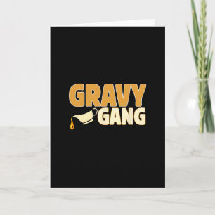 Gravy Gang Funny Thanksgiving Dinner Sides Lover Card