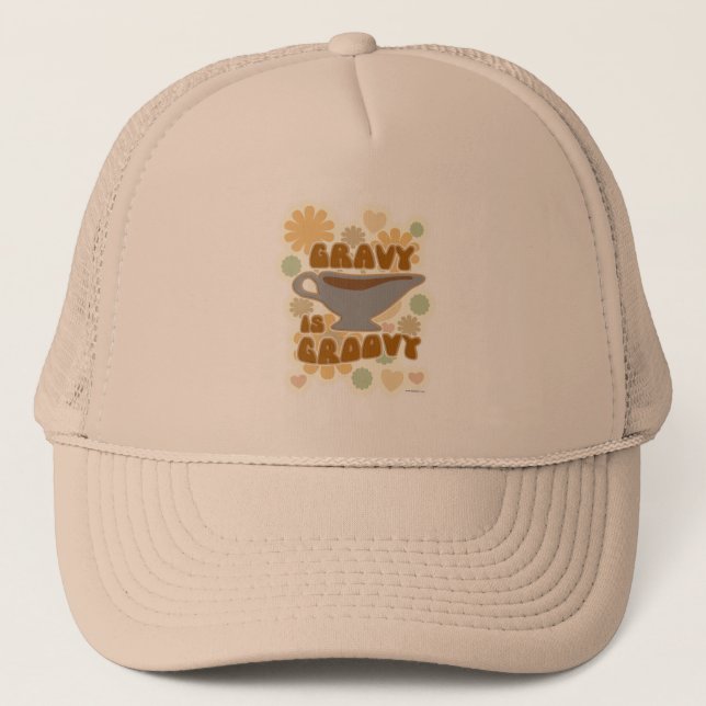 Gravy is Groovy Thanksgiving Feast Fun Festive Trucker Hat (Front)