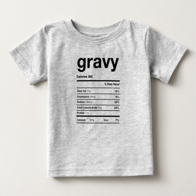 Gravy Nutrition Information Baby T-Shirt (Front)