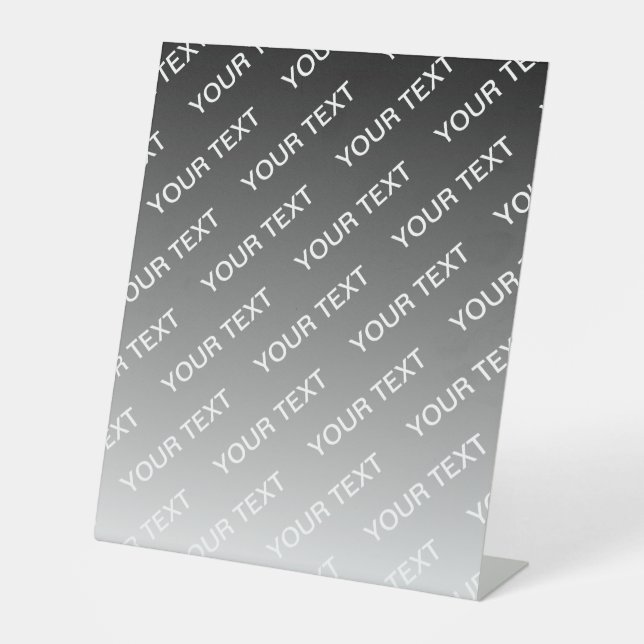 Gray (changeable color) Ombre & Text Pattern Pedestal Sign (Front)