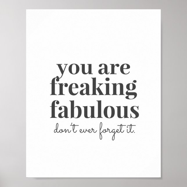 Gray Freaking Fabulous Motivational Confidence Poster (Front)