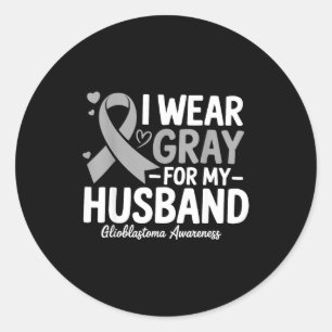 Gray Husband Glioblastoma Awareness Classic Round Sticker
