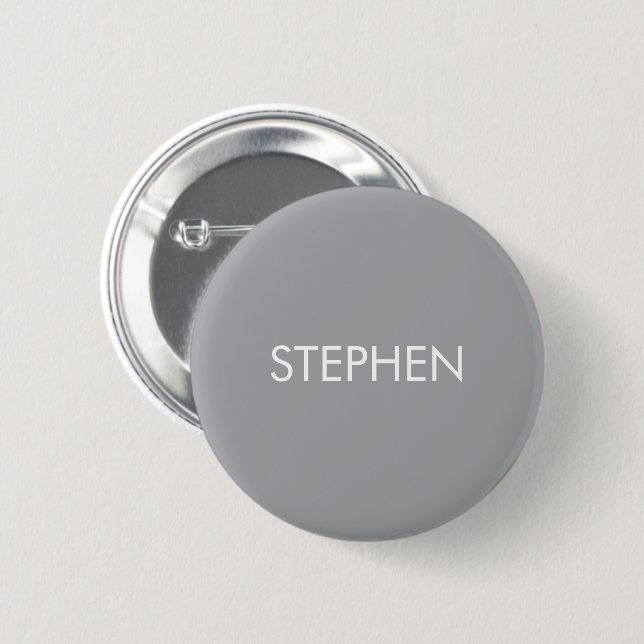 Gray minimalist custom name  6 cm round badge (Front & Back)