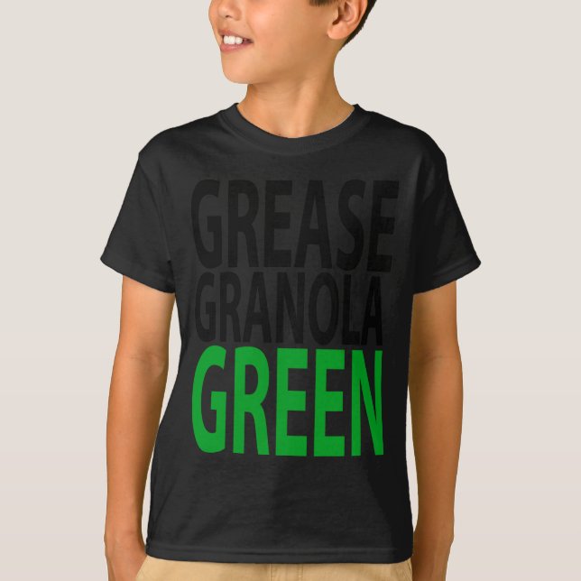 Grease Granola Green T Shirt  (Front)