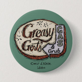 Greasy Gert’s Vintage Sign 7.5 Cm Round Badge