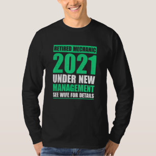 Great 2021 Retired Mechanic Saying Pension Mechani T-Shirt