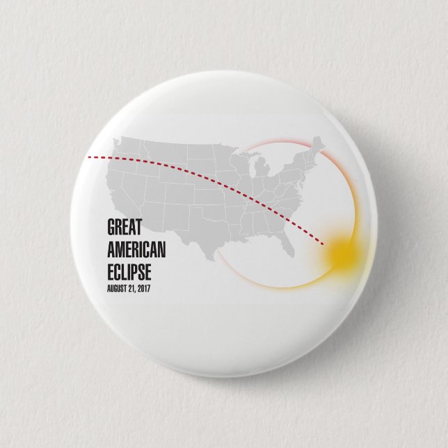 Great American Solar Eclipse 2017 6 Cm Round Badge (Front)
