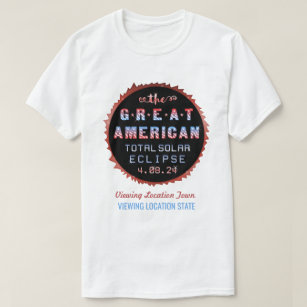 Great American Total Solar Eclipse April 8th 2024 T-Shirt