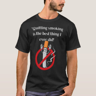 Great Anti smoking support Anti smoking T-Shirt