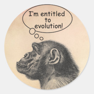 Great Ape Evolution Entitlement Classic Round Sticker