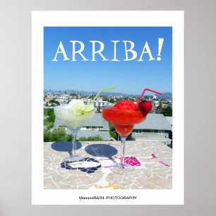 Great Arriba Margarita Poster! Poster