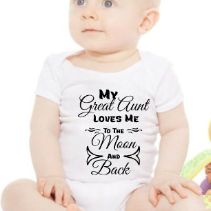 Great Aunt Loves me Baby Bodysuit