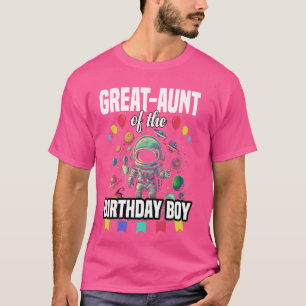 Great-aunt of The Birthday Boy Astronaut Space T-Shirt