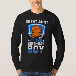 Great Aunt Of The Birthday Boy Basketball Family T-Shirt