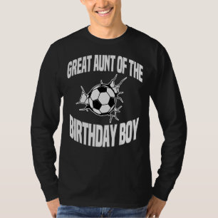 Great Aunt Of The Birthday Boy Soccer Ball Team Bd T-Shirt