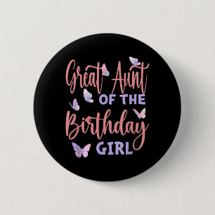 Great Aunt Of The Birthday Girl Butterfly Family 6 Cm Round Badge
