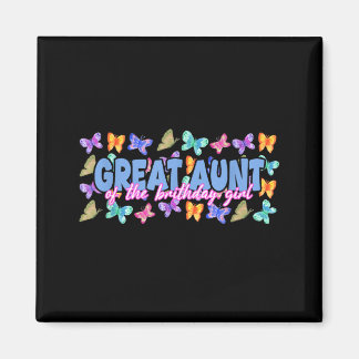 Great aunt of the birthday girl butterfly family magnet