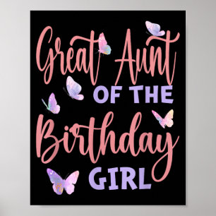 Great Aunt Of The Birthday Girl Butterfly Family Poster