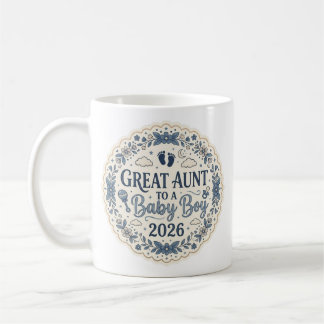 Great Aunt To A Baby Boy 2026 Mug