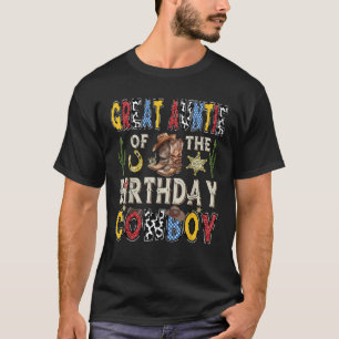 Great Auntie Of The Birthday CowBoy Rodeo Auntie W T-Shirt