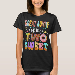 Great Auntie Of The Two Sweet 2nd Birthday Girl Do T-Shirt