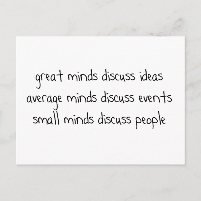 GREAT AVERAGE SMALL MINDS DISCUSS IDEAS EVENTS POS POSTCARD (Front)