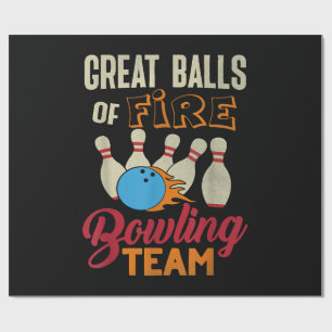 Great Balls Fire Bowling Team Shirt Funny Vintage  Wrapping Paper
