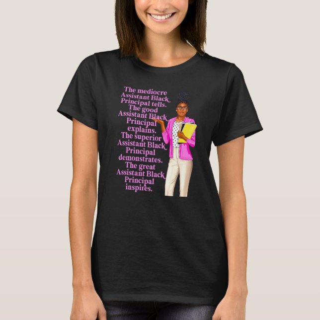 Great Black Assistant Principal School Educator In T-Shirt (Front)